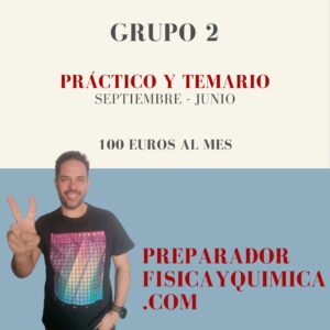 Física y Química Grupo Sep-Jun (Práctico y Temario)