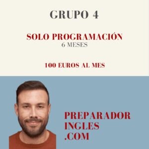 Inglés Grupo 6 Meses (Solo Programación)